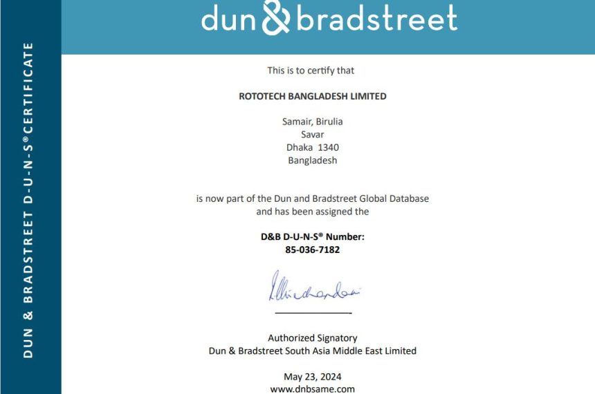 DUNS Exciting News!!! RotoTech Bangladesh Limited dun & bradstreet certified company