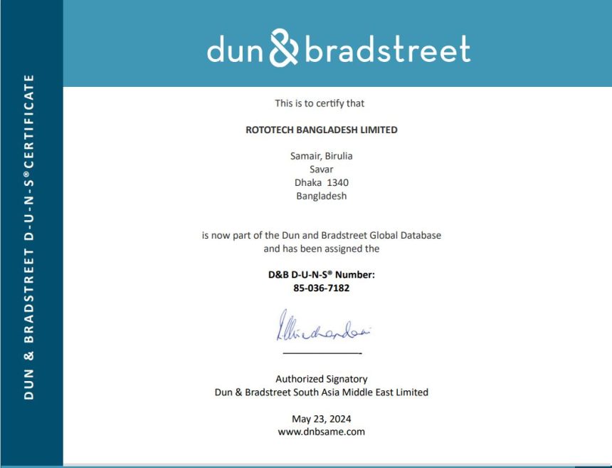 Exciting News!!! RotoTech Bangladesh Limited dun & bradstreet certified company